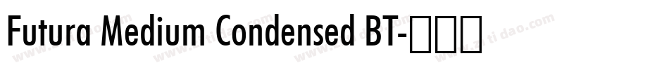 Futura Medium Condensed BT字体转换